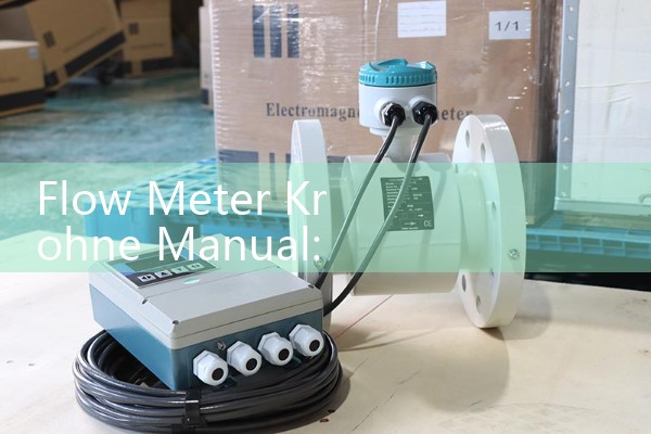 Flow Meter Krohne Manual: Calibrating Optiflux Electromagnetic Sensors for Chemical Lines