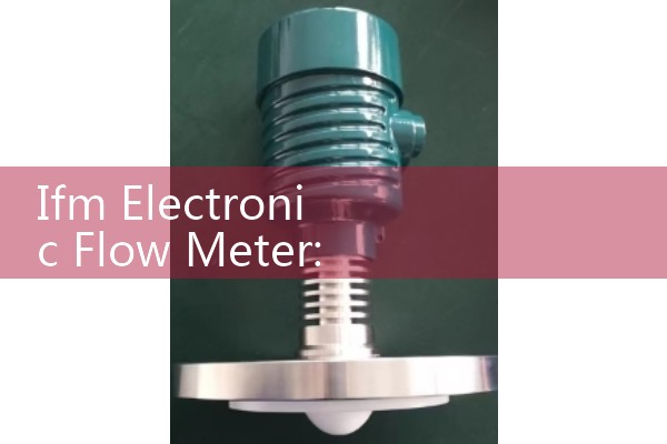 Ifm Electronic Flow Meter: Smart Digital Sensing Technologies Catalog for Automated Production Plants